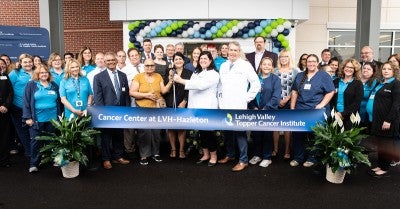 New Cancer Center Opens at LVH–Hazleton