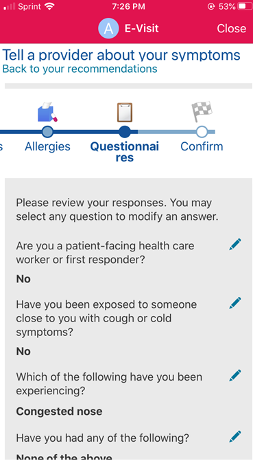 Review a summary of your responses (you may also edit responses by clicking the Edit button), and click Submit E-Visit when completed.